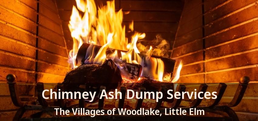 Chimney Ash Dump Services The Villages of Woodlake, Little Elm - TX