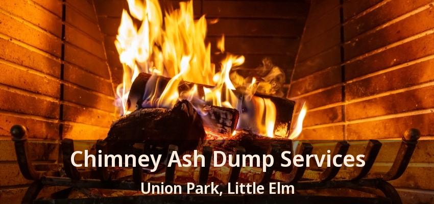 Chimney Ash Dump Services Union Park, Little Elm - TX