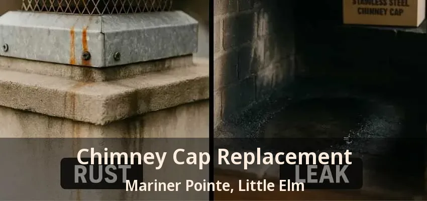 Chimney Cap Replacement Mariner Pointe, Little Elm - TX