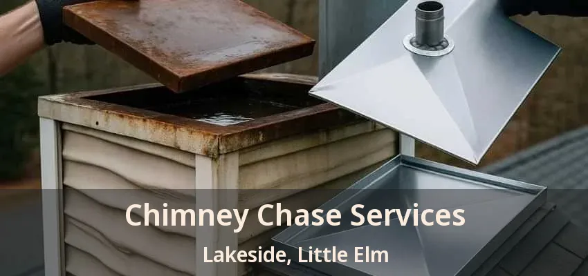 Chimney Chase Services Lakeside, Little Elm - TX