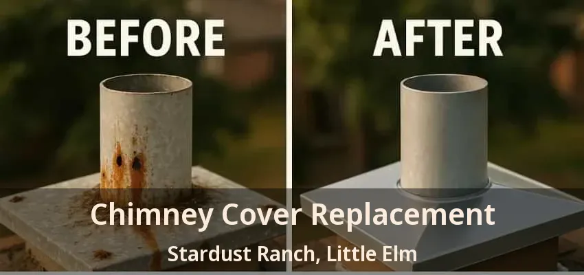 Chimney Cover Replacement Stardust Ranch, Little Elm - TX