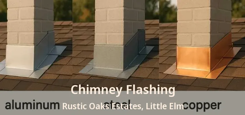 Chimney Flashing Rustic Oaks Estates, Little Elm - TX