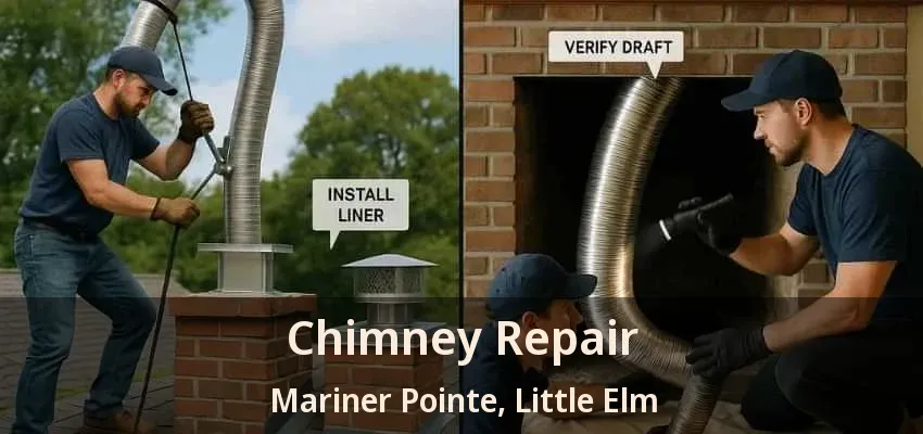 Chimney Repair Mariner Pointe, Little Elm - TX