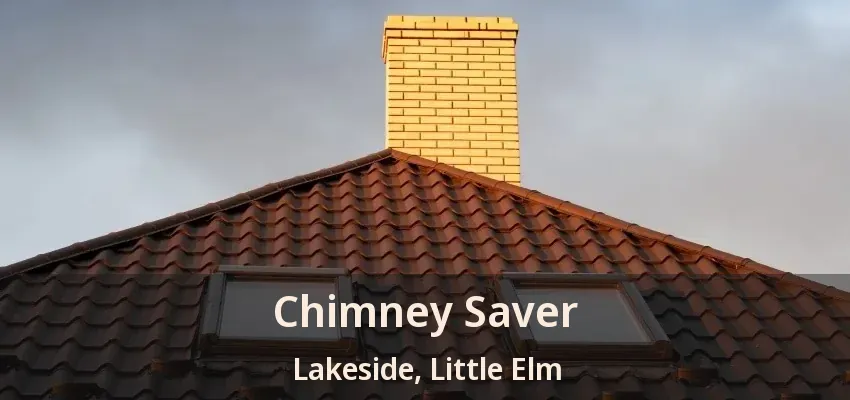 Chimney Saver Lakeside, Little Elm - TX