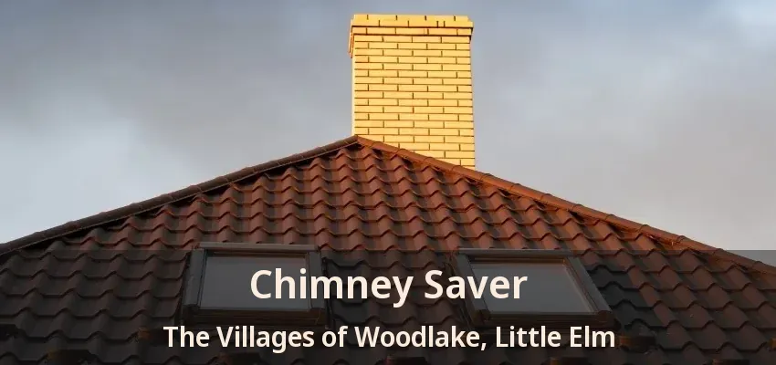 Chimney Saver The Villages of Woodlake, Little Elm - TX