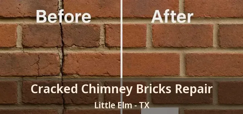 Cracked Chimney Bricks Repair Little Elm - TX