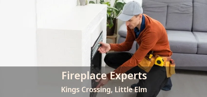 Fireplace Experts Kings Crossing, Little Elm - TX