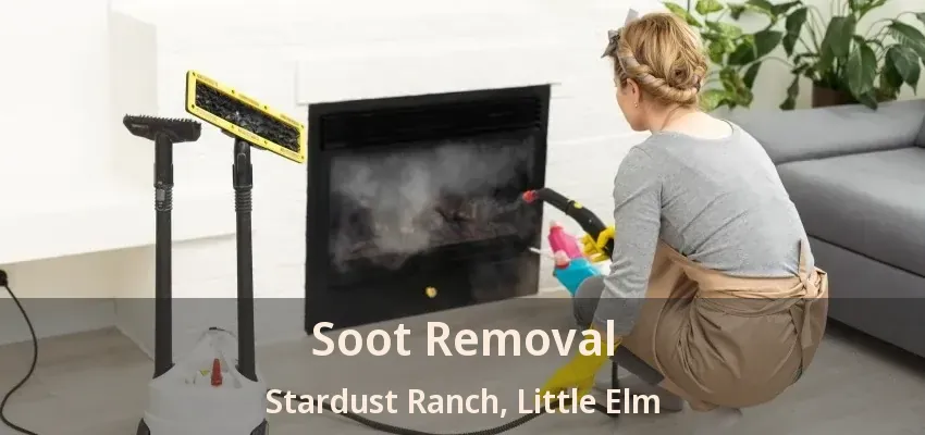 Soot Removal Stardust Ranch, Little Elm - TX